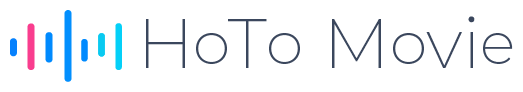HoTo Movie